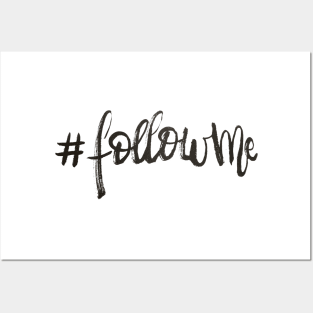 Follow Me Posters and Art